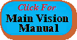 Click this button to access the Vision Software Manual